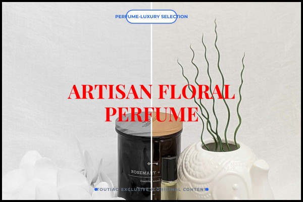 artisan floral perfume