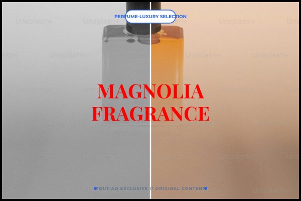 magnolia fragrance